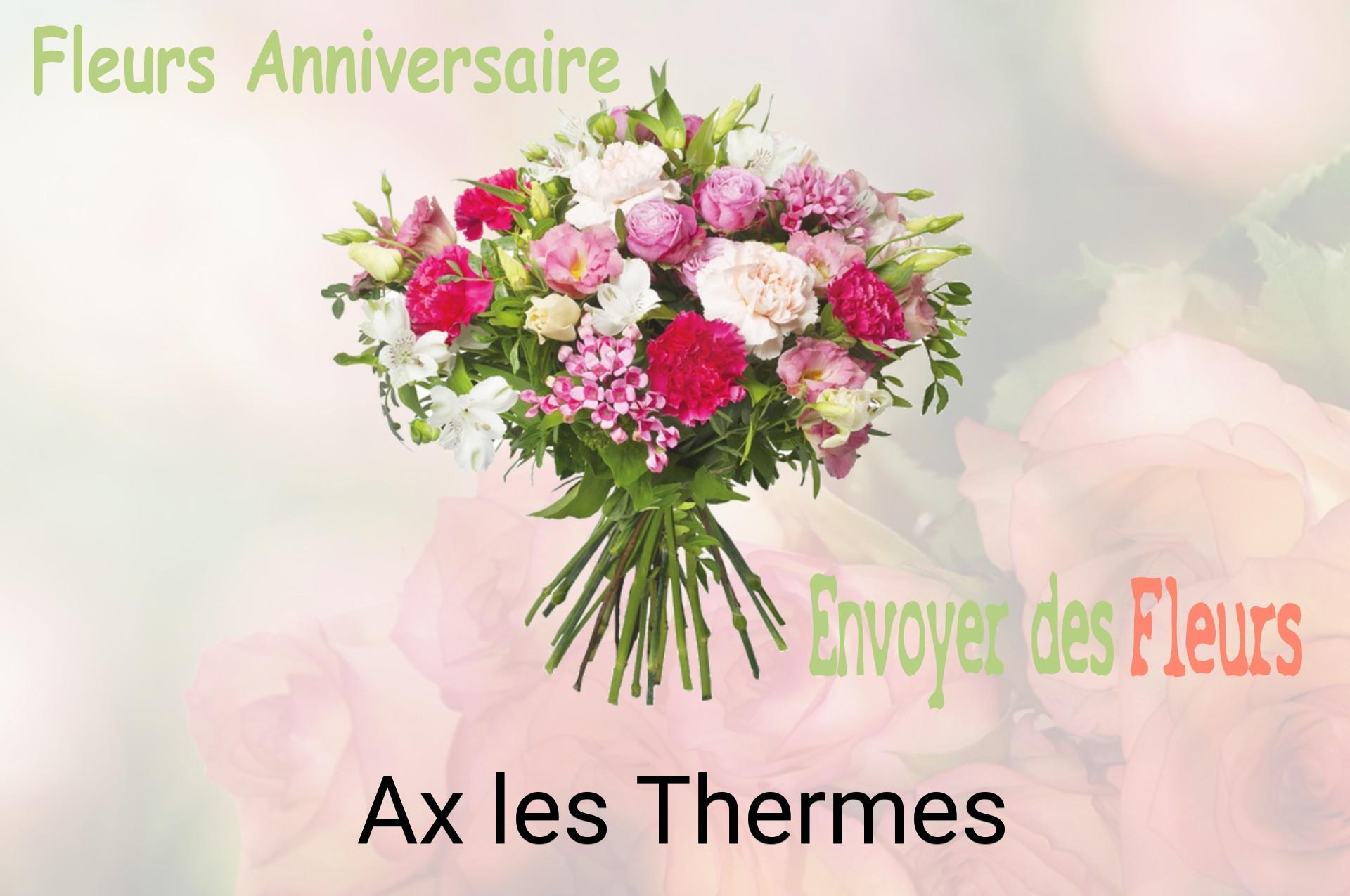 Bouquet de fleurs d’anniversaire livré à Ax-les-Thermes